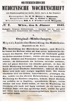 Oesterreichische Medicinische Wochenschrift als Ergänzungsblatt der Medicinischen Jahrbücher des k.k. Österreichischen Staates. 1841, nr 2