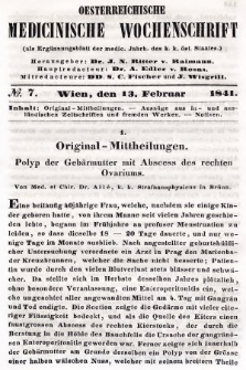Oesterreichische Medicinische Wochenschrift als Ergänzungsblatt der Medicinischen Jahrbücher des k.k. Österreichischen Staates. 1841, nr 7