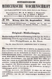 Oesterreichische Medicinische Wochenschrift als Ergänzungsblatt der Medicinischen Jahrbücher des k.k. Österreichischen Staates. 1841, nr 38