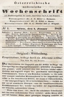 Oesterreichische Medicinische Wochenschrift als Ergänzungsblatt der Medicinischen Jahrbücher des k.k. Österreichischen Staates. 1842, nr 1