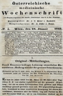 Oesterreichische Medicinische Wochenschrift als Ergänzungsblatt der Medicinischen Jahrbücher des k.k. Österreichischen Staates. 1843, nr 5