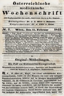 Oesterreichische Medicinische Wochenschrift als Ergänzungsblatt der Medicinischen Jahrbücher des k.k. Österreichischen Staates. 1843, nr 7