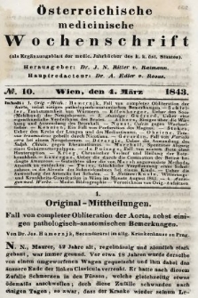 Oesterreichische Medicinische Wochenschrift als Ergänzungsblatt der Medicinischen Jahrbücher des k.k. Österreichischen Staates. 1843, nr 10