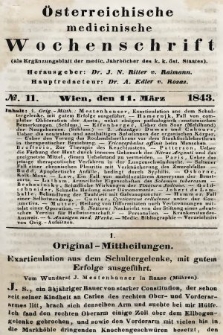 Oesterreichische Medicinische Wochenschrift als Ergänzungsblatt der Medicinischen Jahrbücher des k.k. Österreichischen Staates. 1843, nr 11