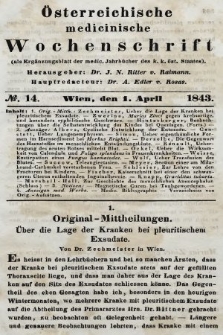Oesterreichische Medicinische Wochenschrift als Ergänzungsblatt der Medicinischen Jahrbücher des k.k. Österreichischen Staates. 1843, nr 14