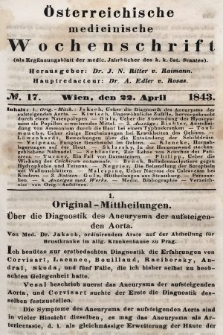Oesterreichische Medicinische Wochenschrift als Ergänzungsblatt der Medicinischen Jahrbücher des k.k. Österreichischen Staates. 1843, nr 17