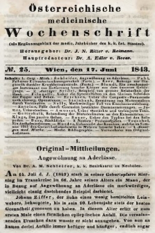 Oesterreichische Medicinische Wochenschrift als Ergänzungsblatt der Medicinischen Jahrbücher des k.k. Österreichischen Staates. 1843, nr 25