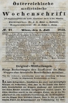 Oesterreichische Medicinische Wochenschrift als Ergänzungsblatt der Medicinischen Jahrbücher des k.k. Österreichischen Staates. 1843, nr 27