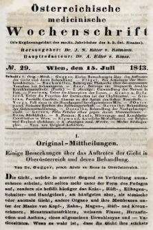 Oesterreichische Medicinische Wochenschrift als Ergänzungsblatt der Medicinischen Jahrbücher des k.k. Österreichischen Staates. 1843, nr 29