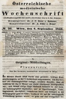 Oesterreichische Medicinische Wochenschrift als Ergänzungsblatt der Medicinischen Jahrbücher des k.k. Österreichischen Staates. 1843, nr 36