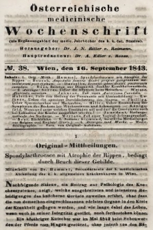 Oesterreichische Medicinische Wochenschrift als Ergänzungsblatt der Medicinischen Jahrbücher des k.k. Österreichischen Staates. 1843, nr 38