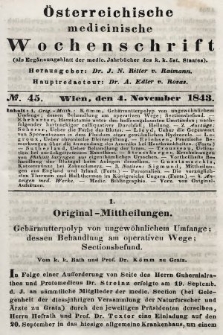 Oesterreichische Medicinische Wochenschrift als Ergänzungsblatt der Medicinischen Jahrbücher des k.k. Österreichischen Staates. 1843, nr 45