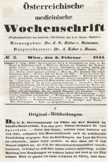 Oesterreichische Medicinische Wochenschrift als Ergänzungsblatt der Medicinischen Jahrbücher des k.k. Österreichischen Staates. 1844, nr 6
