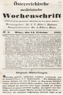 Oesterreichische Medicinische Wochenschrift als Ergänzungsblatt der Medicinischen Jahrbücher des k.k. Österreichischen Staates. 1844, nr 9
