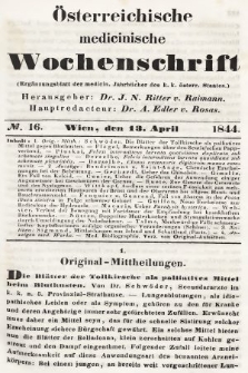 Oesterreichische Medicinische Wochenschrift als Ergänzungsblatt der Medicinischen Jahrbücher des k.k. Österreichischen Staates. 1844, nr 16