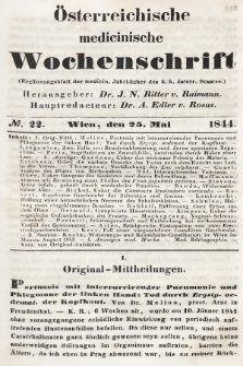 Oesterreichische Medicinische Wochenschrift als Ergänzungsblatt der Medicinischen Jahrbücher des k.k. Österreichischen Staates. 1844, nr 22