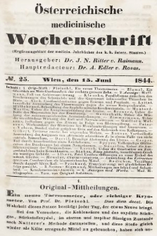 Oesterreichische Medicinische Wochenschrift als Ergänzungsblatt der Medicinischen Jahrbücher des k.k. Österreichischen Staates. 1844, nr 25