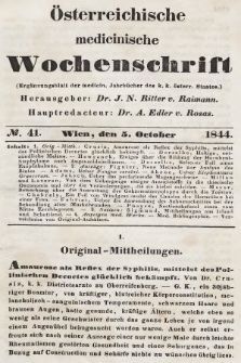 Oesterreichische Medicinische Wochenschrift als Ergänzungsblatt der Medicinischen Jahrbücher des k.k. Österreichischen Staates. 1844, nr 41