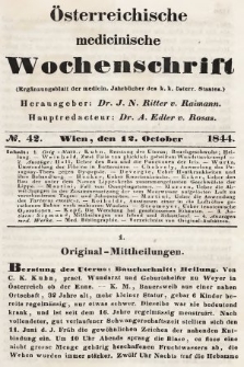 Oesterreichische Medicinische Wochenschrift als Ergänzungsblatt der Medicinischen Jahrbücher des k.k. Österreichischen Staates. 1844, nr 42