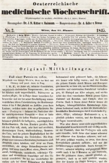 Oesterreichische Medicinische Wochenschrift als Ergänzungsblatt der Medicinischen Jahrbücher des k.k. Österreichischen Staates. 1845, nr 2