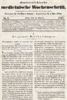 Oesterreichische Medicinische Wochenschrift als Ergänzungsblatt der Medicinischen Jahrbücher des k.k. Österreichischen Staates. 1845, nr 3