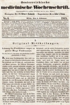 Oesterreichische Medicinische Wochenschrift als Ergänzungsblatt der Medicinischen Jahrbücher des k.k. Österreichischen Staates. 1845, nr 6