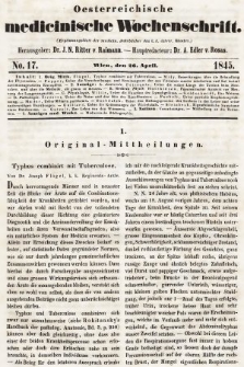 Oesterreichische Medicinische Wochenschrift als Ergänzungsblatt der Medicinischen Jahrbücher des k.k. Österreichischen Staates. 1845, nr 17