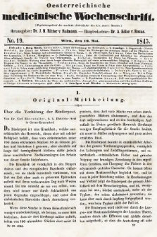 Oesterreichische Medicinische Wochenschrift als Ergänzungsblatt der Medicinischen Jahrbücher des k.k. Österreichischen Staates. 1845, nr 19