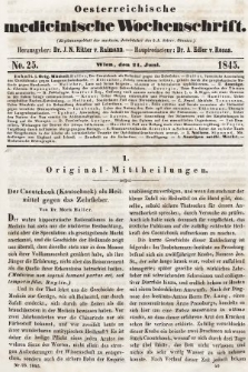 Oesterreichische Medicinische Wochenschrift als Ergänzungsblatt der Medicinischen Jahrbücher des k.k. Österreichischen Staates. 1845, nr 25