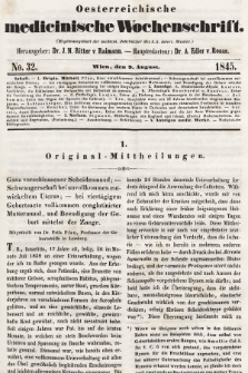 Oesterreichische Medicinische Wochenschrift als Ergänzungsblatt der Medicinischen Jahrbücher des k.k. Österreichischen Staates. 1845, nr 32