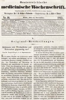 Oesterreichische Medicinische Wochenschrift als Ergänzungsblatt der Medicinischen Jahrbücher des k.k. Österreichischen Staates. 1845, nr 46