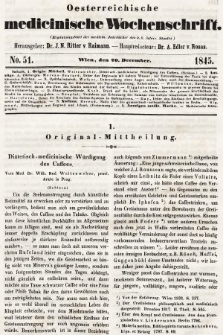 Oesterreichische Medicinische Wochenschrift als Ergänzungsblatt der Medicinischen Jahrbücher des k.k. Österreichischen Staates. 1845, nr 51