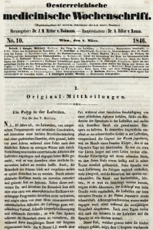Oesterreichische Medicinische Wochenschrift als Ergänzungsblatt der Medicinischen Jahrbücher des k.k. Österreichischen Staates. 1846, nr 10