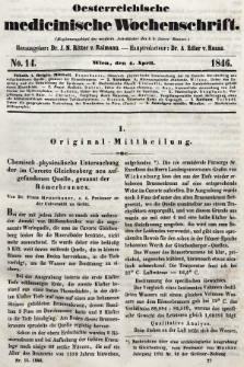 Oesterreichische Medicinische Wochenschrift als Ergänzungsblatt der Medicinischen Jahrbücher des k.k. Österreichischen Staates. 1846, nr 14