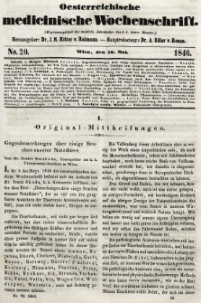 Oesterreichische Medicinische Wochenschrift als Ergänzungsblatt der Medicinischen Jahrbücher des k.k. Österreichischen Staates. 1846, nr 20