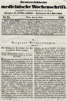 Oesterreichische Medicinische Wochenschrift als Ergänzungsblatt der Medicinischen Jahrbücher des k.k. Österreichischen Staates. 1846, nr 23