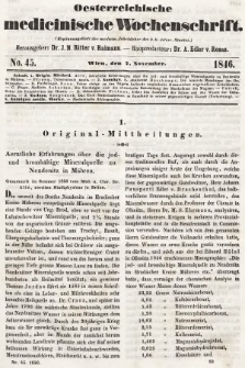 Oesterreichische Medicinische Wochenschrift als Ergänzungsblatt der Medicinischen Jahrbücher des k.k. Österreichischen Staates. 1846, nr 45