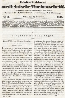 Oesterreichische Medicinische Wochenschrift als Ergänzungsblatt der Medicinischen Jahrbücher des k.k. Österreichischen Staates. 1846, nr 46