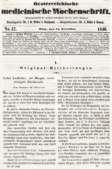 Oesterreichische Medicinische Wochenschrift als Ergänzungsblatt der Medicinischen Jahrbücher des k.k. Österreichischen Staates. 1846, nr 47