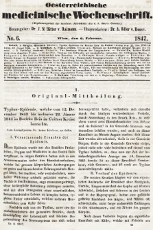 Oesterreichische Medicinische Wochenschrift als Ergänzungsblatt der Medicinischen Jahrbücher des k.k. Österreichischen Staates. 1847, nr 6