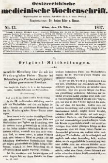 Oesterreichische Medicinische Wochenschrift als Ergänzungsblatt der Medicinischen Jahrbücher des k.k. Österreichischen Staates. 1847, nr 13
