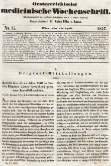 Oesterreichische Medicinische Wochenschrift als Ergänzungsblatt der Medicinischen Jahrbücher des k.k. Österreichischen Staates. 1847, nr 15