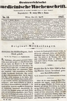 Oesterreichische Medicinische Wochenschrift als Ergänzungsblatt der Medicinischen Jahrbücher des k.k. Österreichischen Staates. 1847, nr 16