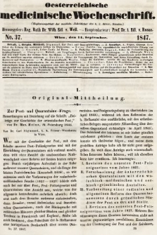 Oesterreichische Medicinische Wochenschrift als Ergänzungsblatt der Medicinischen Jahrbücher des k.k. Österreichischen Staates. 1847, nr 37