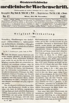 Oesterreichische Medicinische Wochenschrift als Ergänzungsblatt der Medicinischen Jahrbücher des k.k. Österreichischen Staates. 1847, nr 47