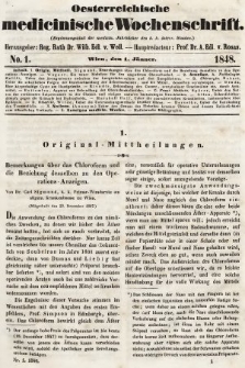 Oesterreichische Medicinische Wochenschrift als Ergänzungsblatt der Medicinischen Jahrbücher des k.k. Österreichischen Staates. 1848, nr 1