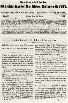 Oesterreichische Medicinische Wochenschrift als Ergänzungsblatt der Medicinischen Jahrbücher des k.k. Österreichischen Staates. 1848, nr 30
