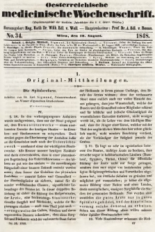 Oesterreichische Medicinische Wochenschrift als Ergänzungsblatt der Medicinischen Jahrbücher des k.k. Österreichischen Staates. 1848, nr 34