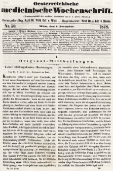Oesterreichische Medicinische Wochenschrift als Ergänzungsblatt der Medicinischen Jahrbücher des k.k. Österreichischen Staates. 1848, nr 50