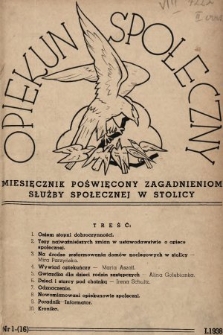 Opiekun Społeczny : miesięcznik poświęcony zagadnieniom służby społecznej w stolicy. 1938, nr 1